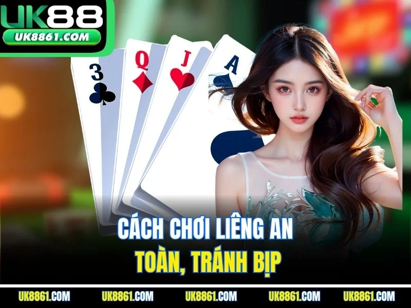 Cách chơi liêng an toàn, tránh bịp