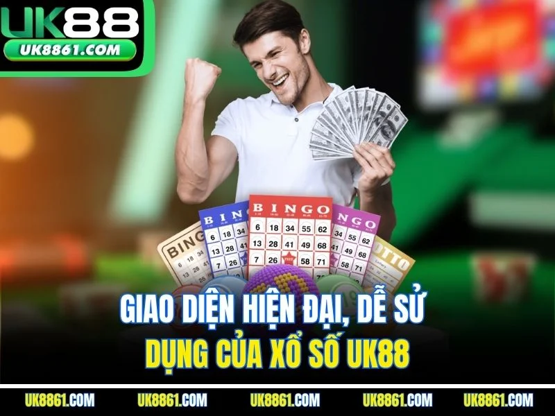 Giao diện hiện đại, dễ sử dụng của xổ số UK88